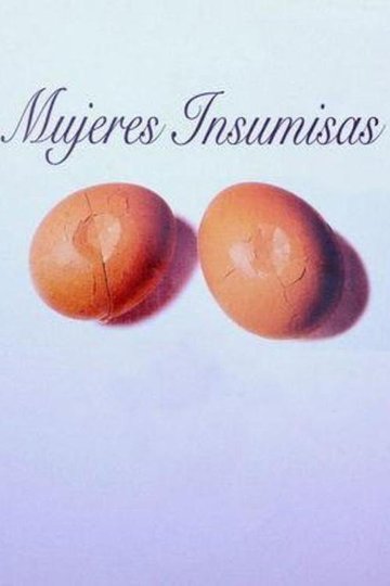 Locandina di Mujeres insumisas