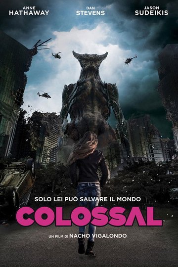 Locandina di Colossal