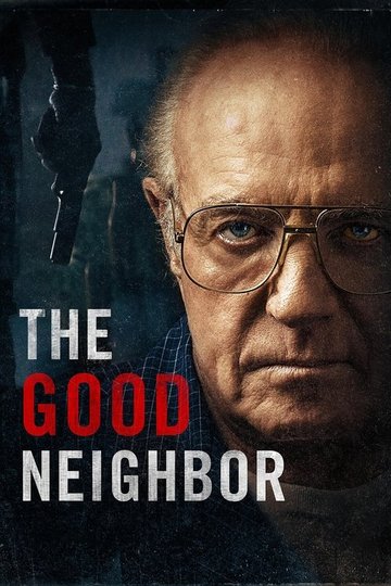 Locandina di The Good Neighbor