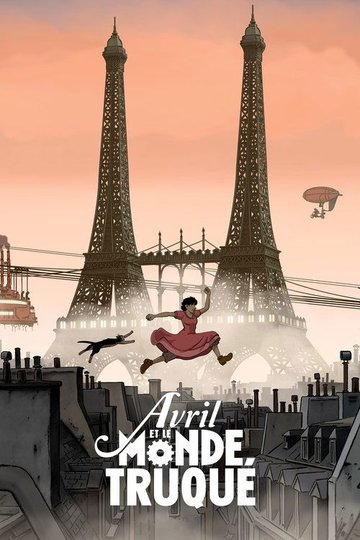 Locandina di Avril et le monde truqué