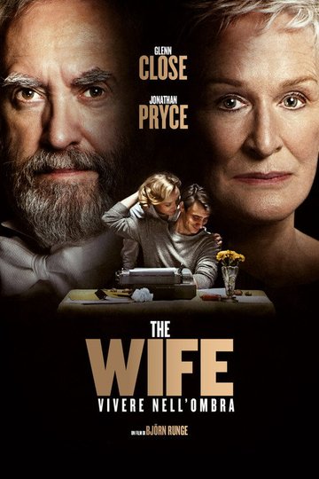 Locandina di The Wife - Vivere nell'ombra