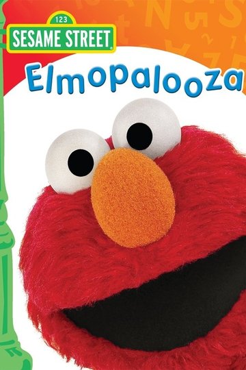 Locandina di Sesame Street: Elmopalooza!