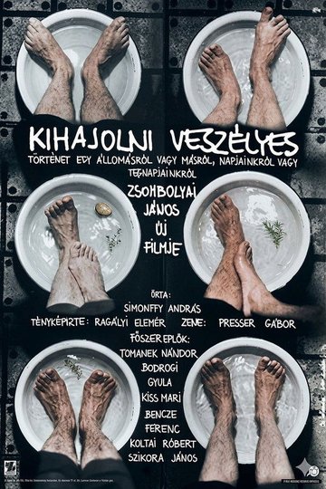 Locandina di Kihajolni veszélyes