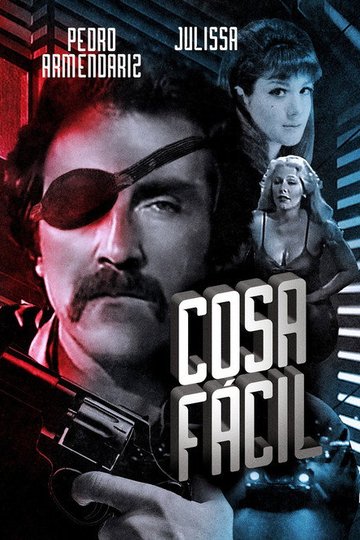Locandina di Cosa fácil