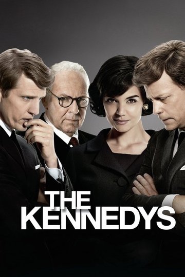 Locandina di The Kennedys - La storia di una famiglia