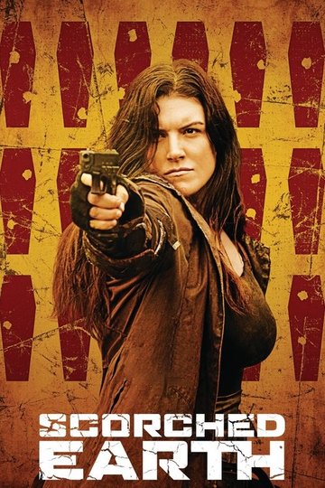 Locandina di Scorched Earth - Cacciatrice di taglie