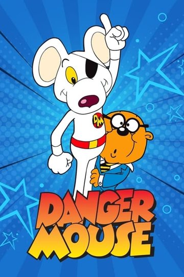 Locandina di Danger Mouse