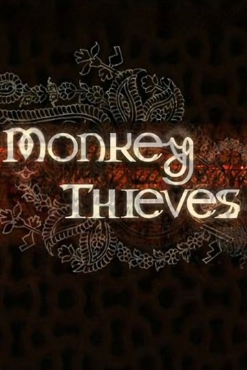 Locandina di Monkey Thieves
