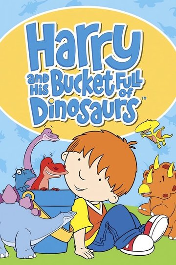 Locandina di Harry e i dinosauri nel magico secchiello blu