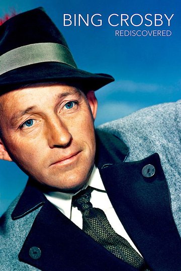 Locandina di Bing Crosby: Rediscovered