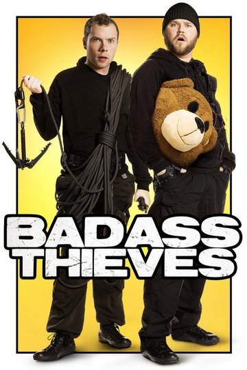 Locandina di Badass Thieves