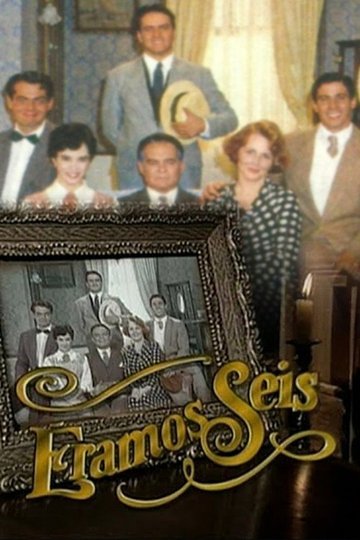 Locandina di Éramos Seis