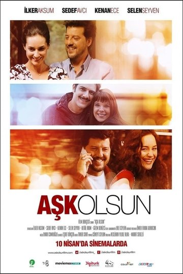 Locandina di Aşk Olsun