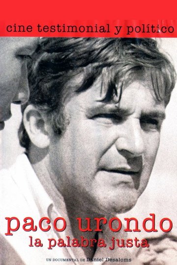 Locandina di Paco Urondo, la palabra justa