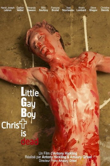 Locandina di Little Gay Boy, Christ is Dead