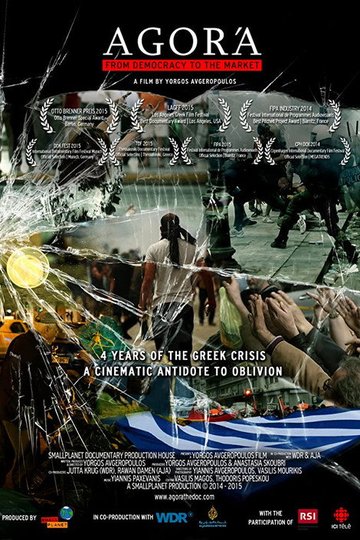 Locandina di Agora: Από τη Δημοκρατία στις Αγορές