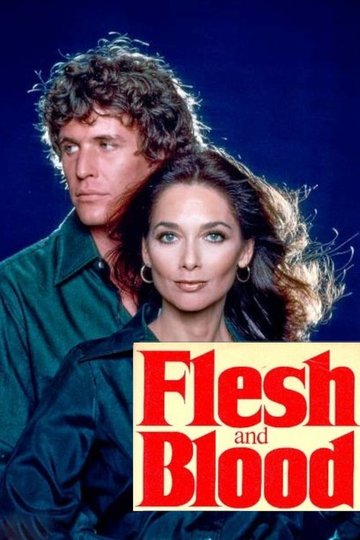 Locandina di Flesh & Blood