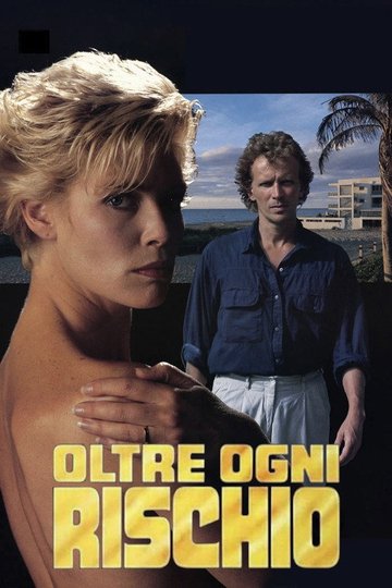 Locandina di Oltre ogni rischio