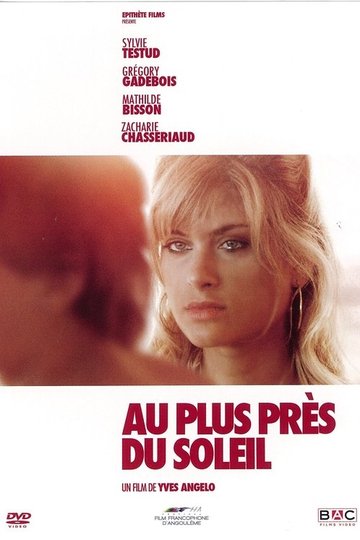 Locandina di Au plus près du soleil