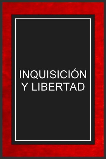 Locandina di Inquisición y libertad