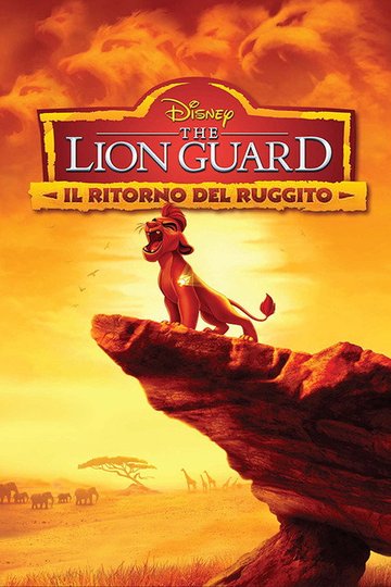 Locandina di The Lion Guard - Il ritorno del ruggito