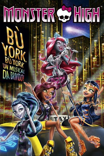Locandina di Monster High: Boo York, Boo York