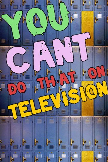 Locandina di You Can't Do That on Television