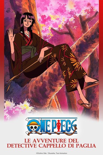 Locandina di One Piece - Le avventure del detective Cappello di Paglia