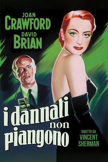 Locandina di I dannati non piangono