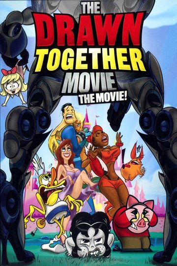 Locandina di The Drawn Together Movie: The Movie!