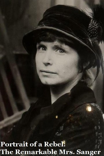 Locandina di Portrait of a Rebel: The Remarkable Mrs. Sanger