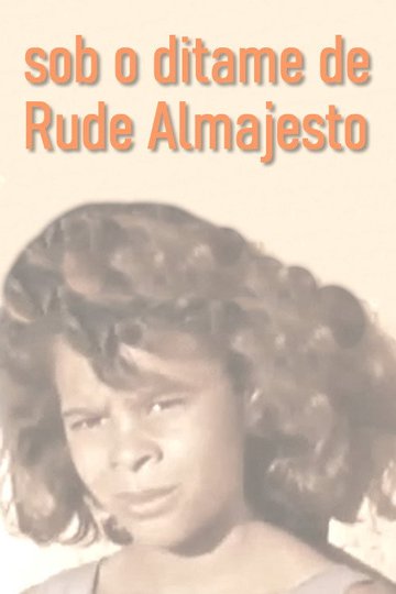 Locandina di Sob o Ditame de Rude Almajesto (Sinais de Chuva)