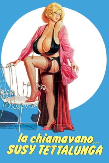 Locandina di La chiamavano... Susy Tettalunga
