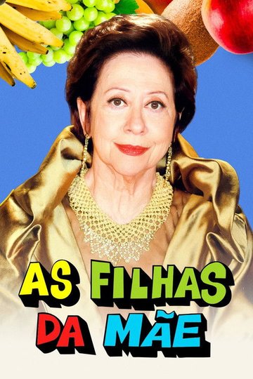 Locandina di As Filhas da Mãe