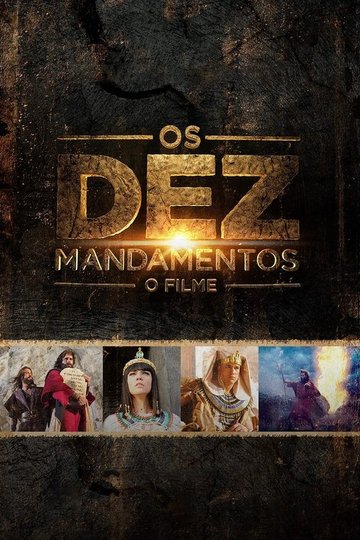 Locandina di Os Dez Mandamentos: O Filme