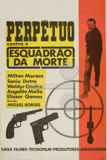 Locandina di Perpétuo Contra o Esquadrão da Morte