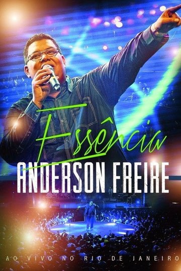 Locandina di Anderson Freire - Essência ao Vivo