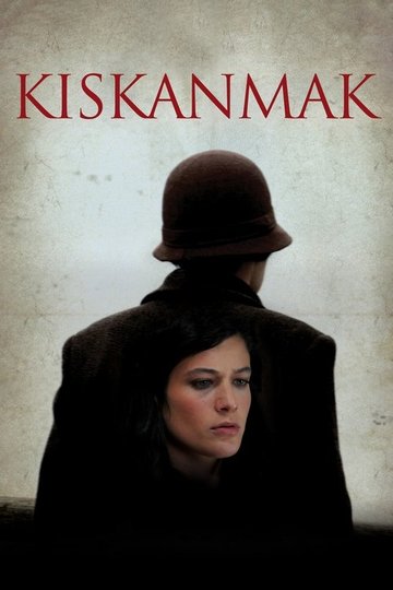 Locandina di Kıskanmak