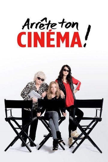 Locandina di Arrête ton cinéma !