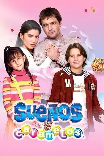 Locandina di Sueños y Caramelos