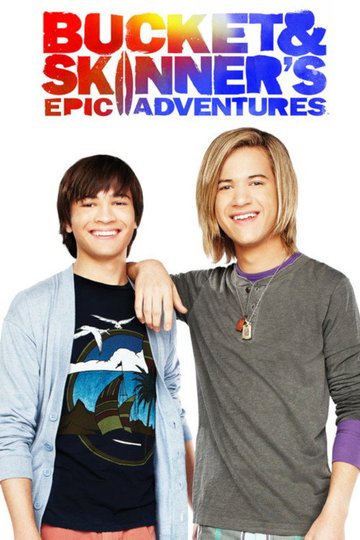 Locandina di Bucket & Skinner's Epic Adventures