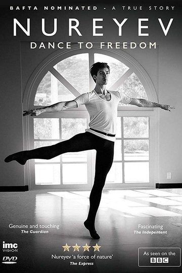 Locandina di Rudolf Nureyev: Dance to Freedom