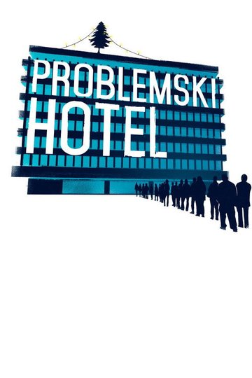 Locandina di Problemski Hotel