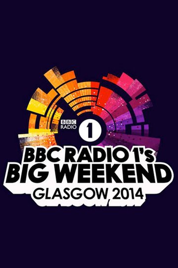 Locandina di Radio 1's Big Weekend