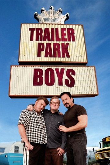 Locandina di Trailer Park Boys