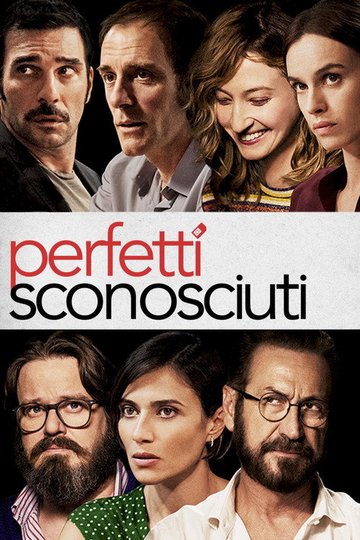 Locandina di Perfetti sconosciuti