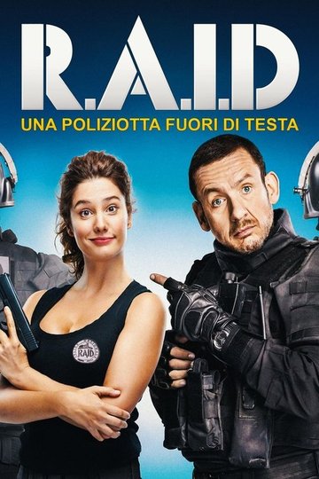 Locandina di Raid - Una poliziotta fuori di testa