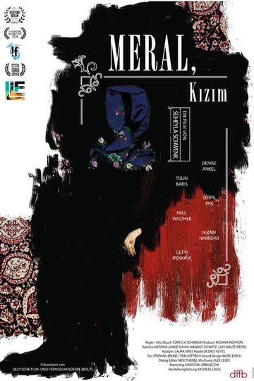 Locandina di Meral, Kızım