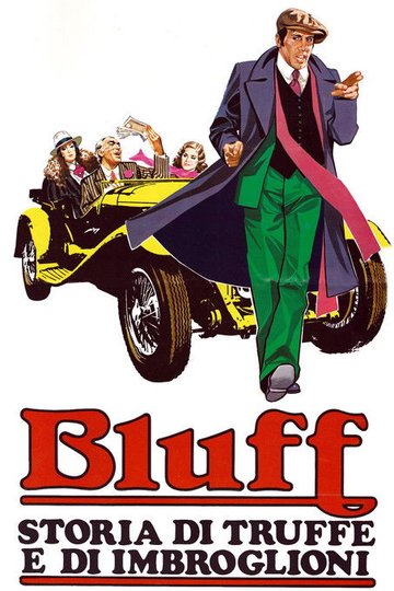 Locandina di Bluff - Storia di truffe e di imbroglioni