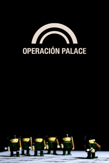 Locandina di Operación Palace
